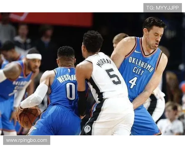 科里森无球掩护提升雷霆内线效率